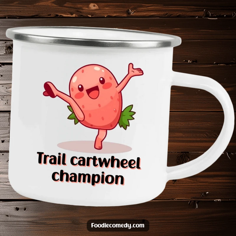Funny camping mug showcasing a strawberry character doing a cartwheel, perfect for rugged adventures and adding humor to your campfire stories. A durable funny gift.
