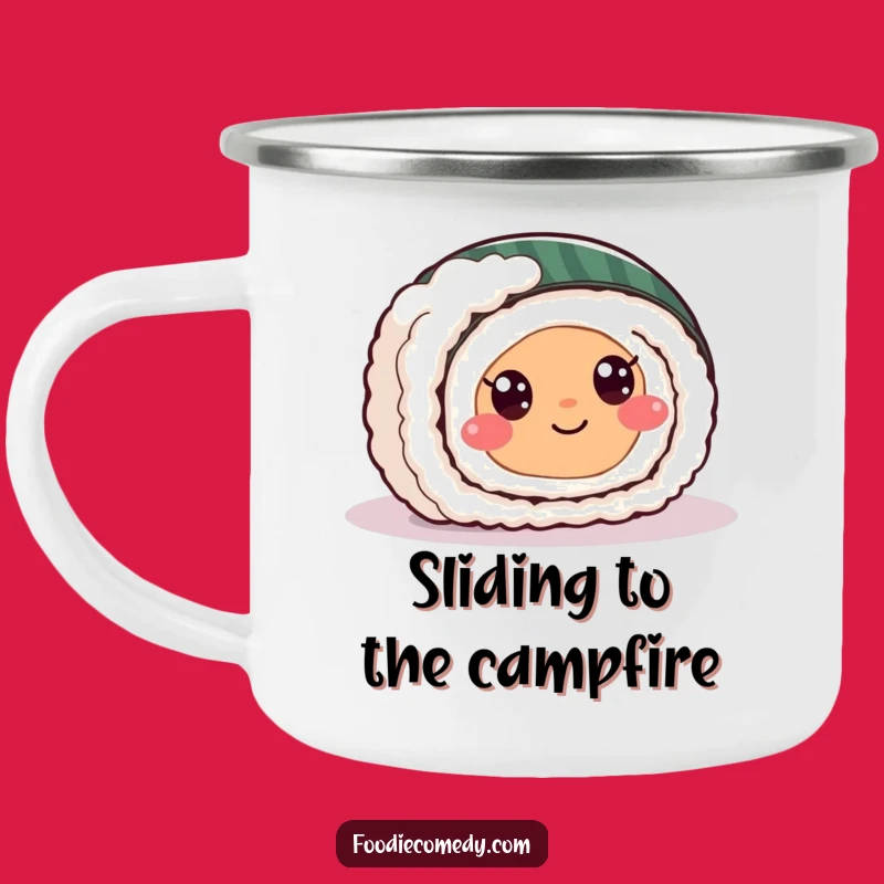 Funny Sushi Roll Camping Mug - Adventure Fuel for Hilarious Foodie Souls