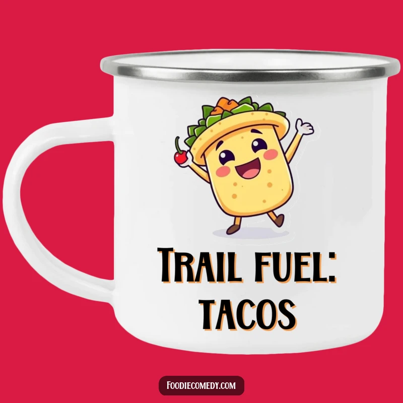 Funny Taco Jig Camping Mug: Adventure with Flavor! A Hilarious Outdoor Gift
