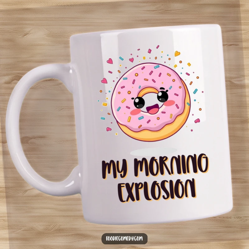 Funny mug featuring a delighted donut character bursting with colorful sugary confetti, embodying pure celebration.