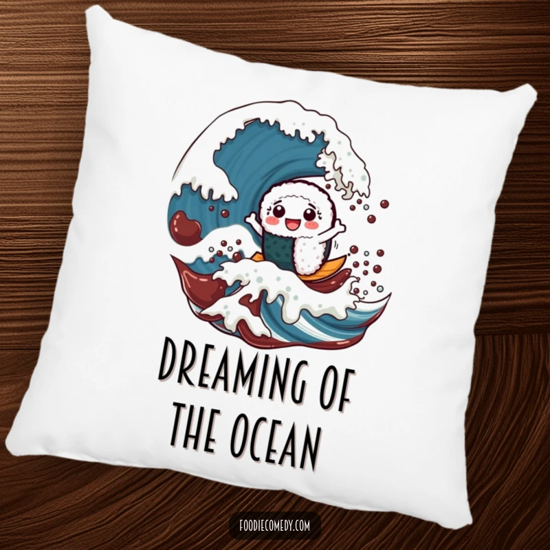 Funny pillow with a cheerful sushi roll character riding a giant soy sauce wave, offering comfort and food-themed fun.