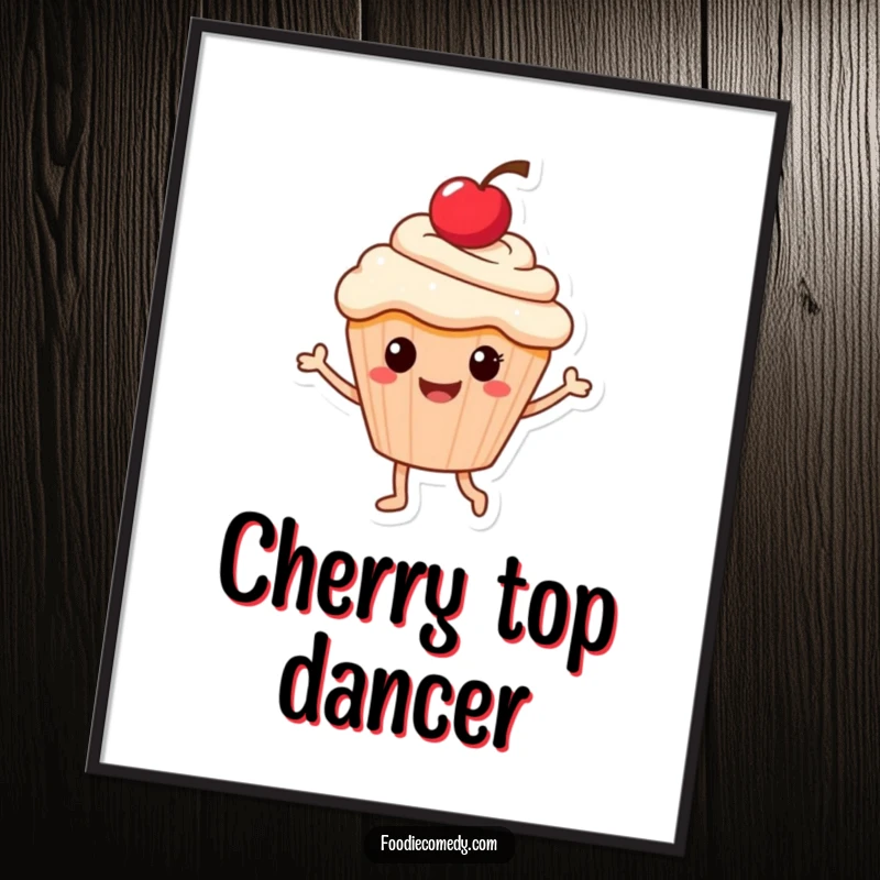 Funny digital art print of a smiling cupcake with a cherry on top, doing a happy dance, perfect for cheerful decor.