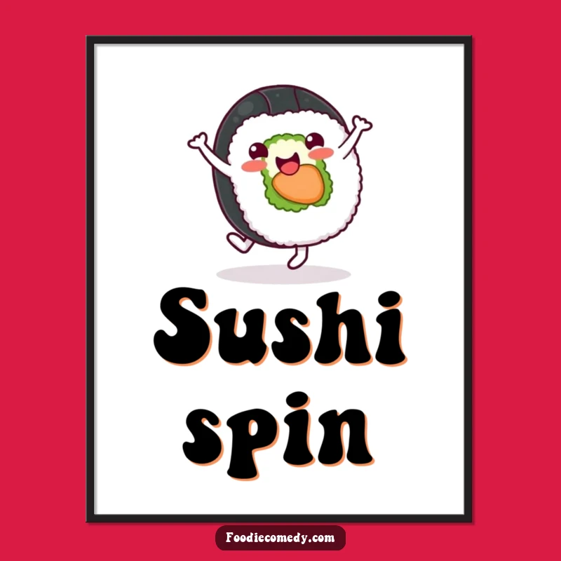 Funny Sushi Cartwheel Digital Art: Printable Japanese Wall Art, Perfect Sushi Lover Funny Gift Decor