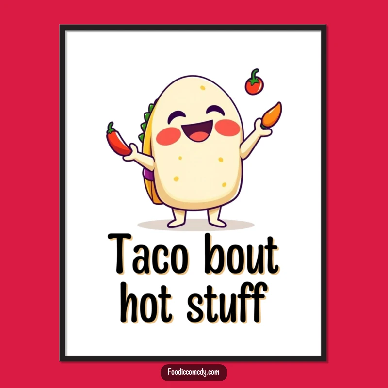Funny Taco Digital Art: Juggling Chili Download, Hilarious Mexican Decor