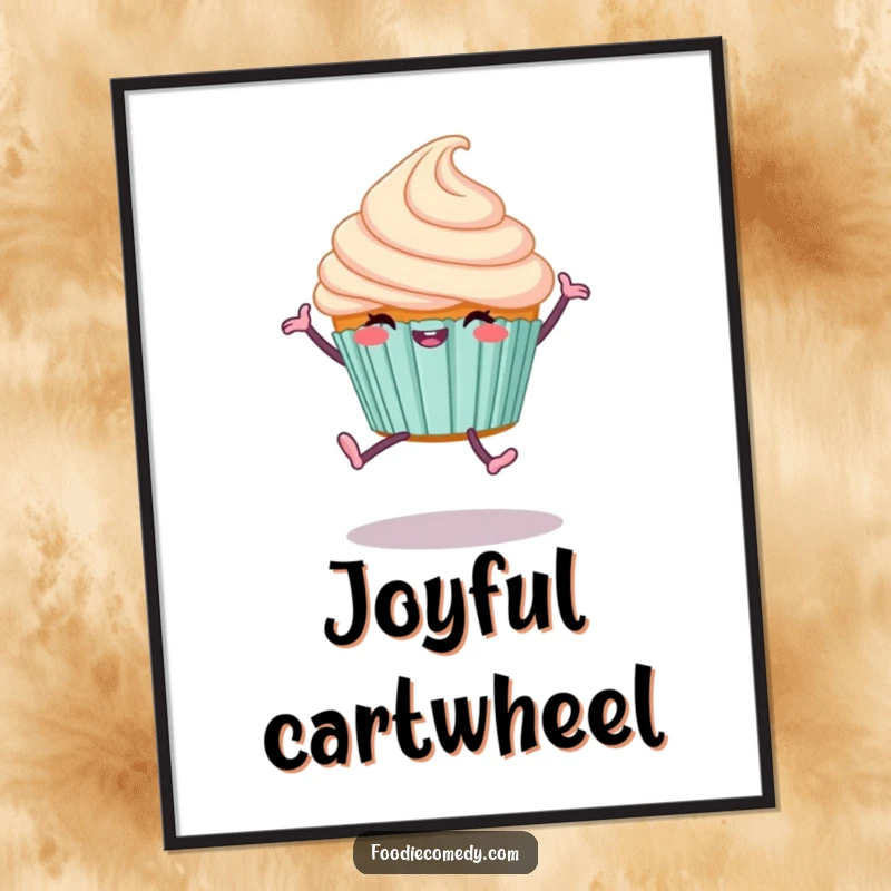 Funny Cupcake Cartwheel Digital Art Print of a happy dessert doing a cartwheel, ready for instant download and display.