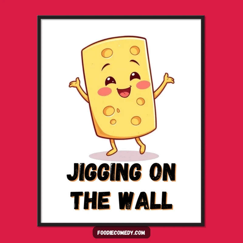 Funny Cheese Jig Digital Print - Quirky Wedge Art Download