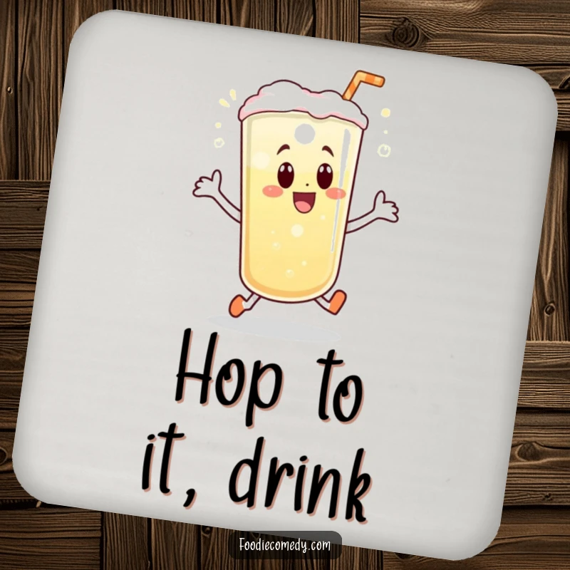Funny drink coaster with a bubbly beverage doing a joyful little hop, adding a touch of bubbly humor and protecting surfaces.