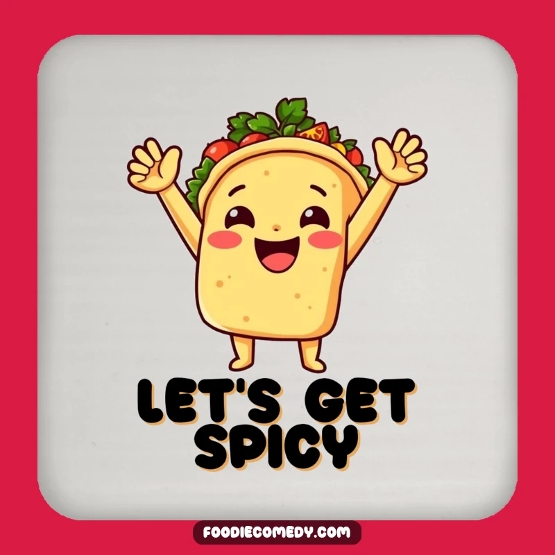 Funny Cheerful Taco Coaster - Spicy Salsa Protection for Your Table