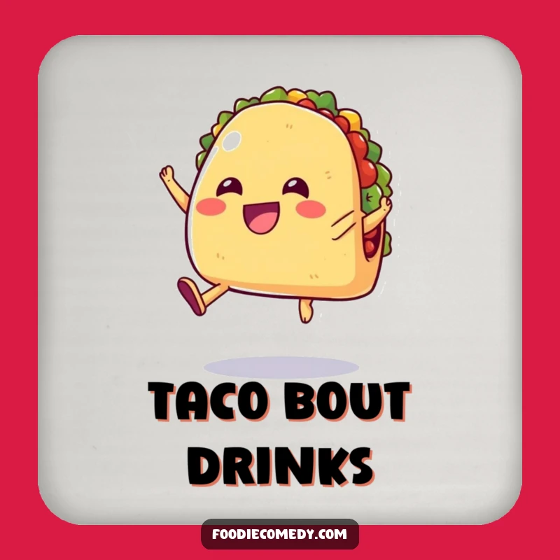 Funny Jumping Taco Coaster - Hilarious Mexican Food Drink Protector