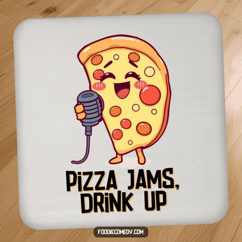 Funny drink coaster illustrating a pizza slice singing into a microphone, adding a playful musical element to drink service.