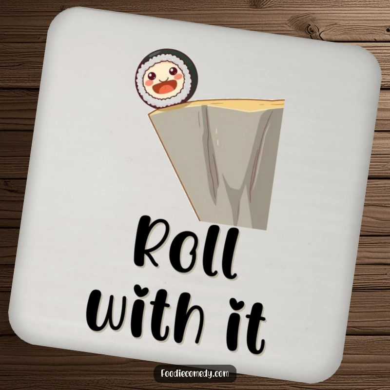 Funny drink coaster featuring a smiling sushi roll with dot eyes joyfully rolling off a cliff edge, protecting surfaces with humor.