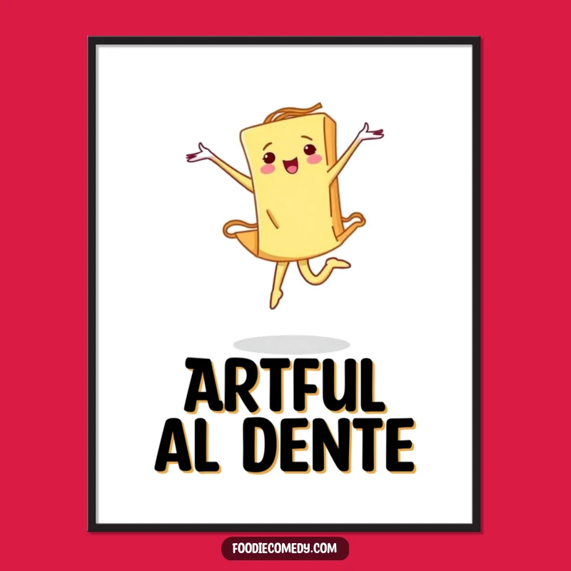 Funny Pasta Ballet Poster: Determined Dancer Art for Culinary Spaces