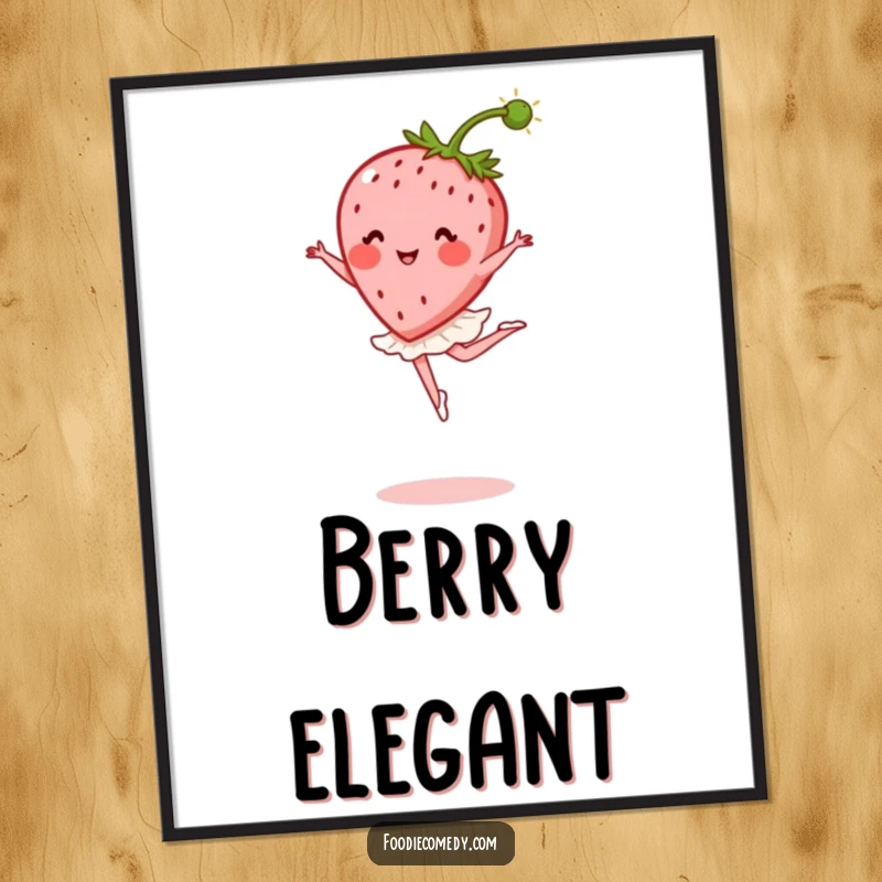 Funny Strawberry Ballet Poster: An artistic print of a strawberry performing a ballet leap, stem as an elegant plume, conveying grace.