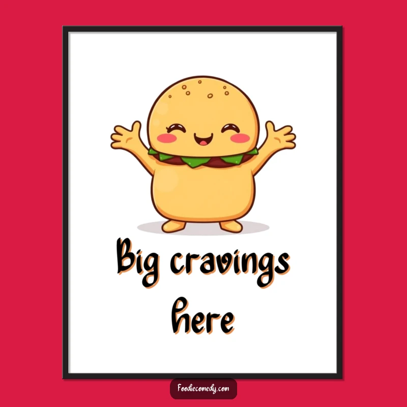 Funny Hugging Burger Poster - Cheerful Foodie Cartoon Wall Art Gift
