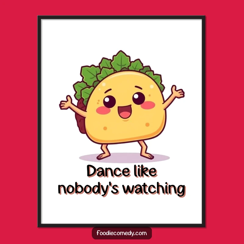 Funny Dancing Taco Poster - Groovy Food Art, Humorous Wall Decor!