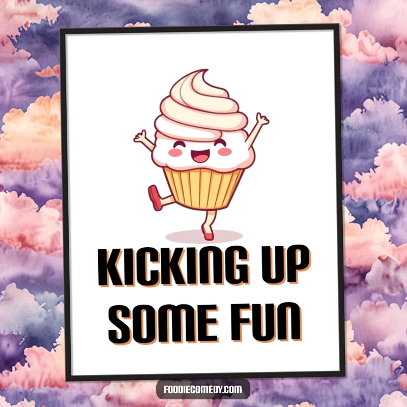 Funny poster art of an exuberant cupcake performing a lively kick, adding a humorous and energetic touch to any wall.