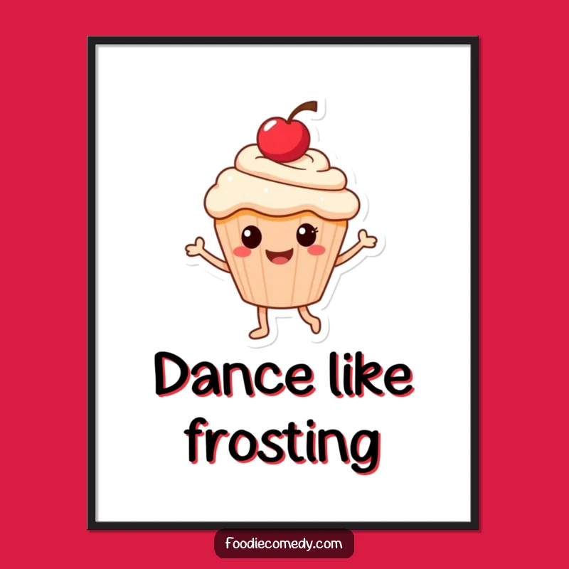 Funny Dancing Cupcake Poster: Cheerful Cherry Character Wall Art Gift