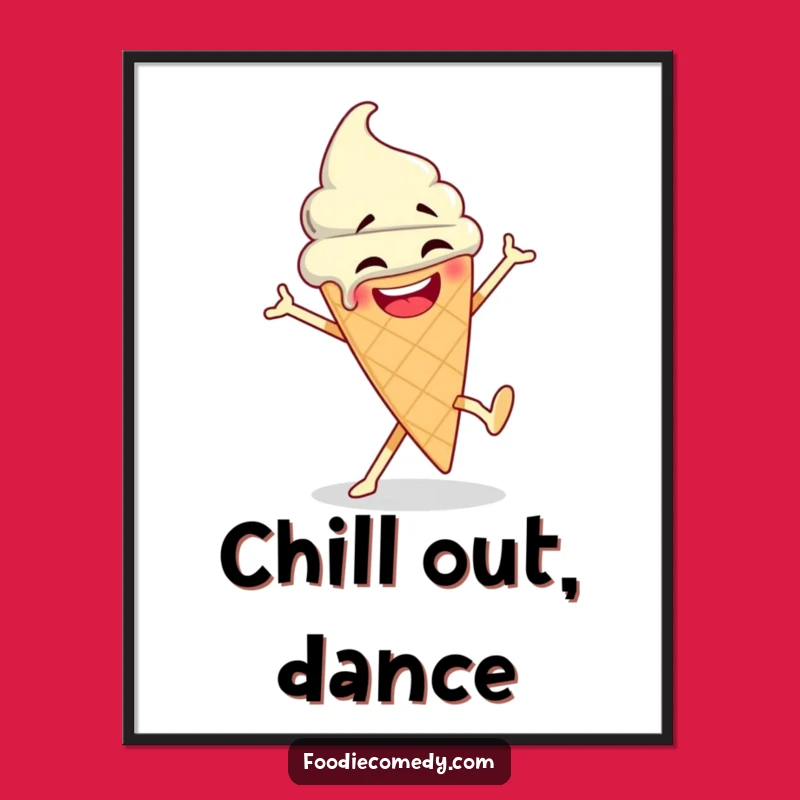 Funny Ice Cream Dance Poster: Goofy Breakdance Art, A Hilarious Funny Gift For Walls!