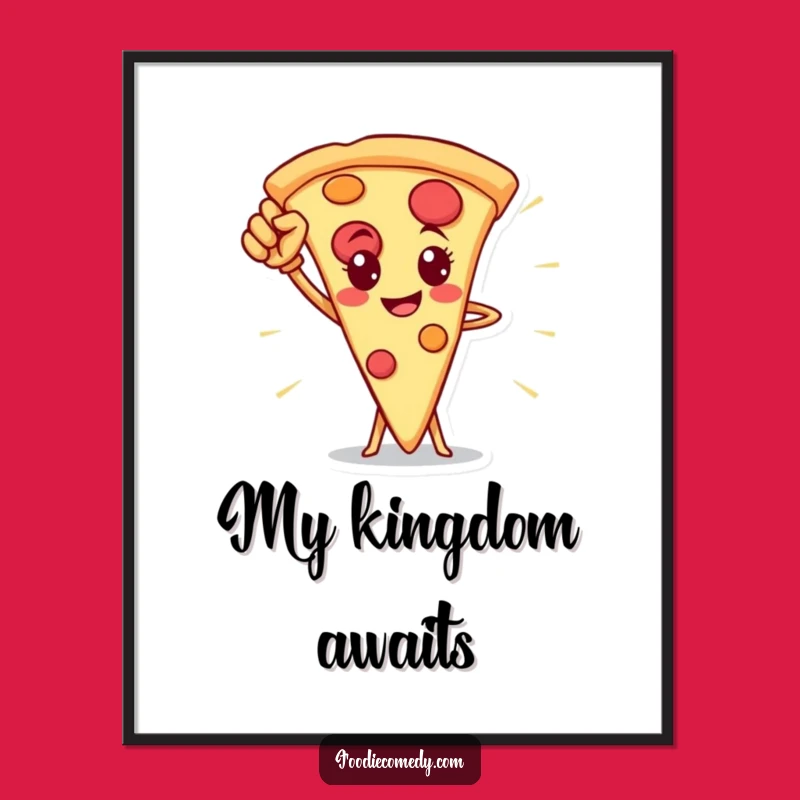 Funny Pizza Slice Hero Poster - Epic Wall Art for Foodie Homes