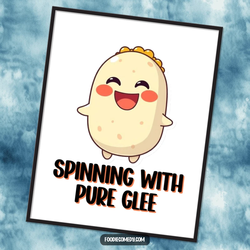 Funny poster of a smiling burrito spinning with a wide, joyful grin, perfect for festive decor.