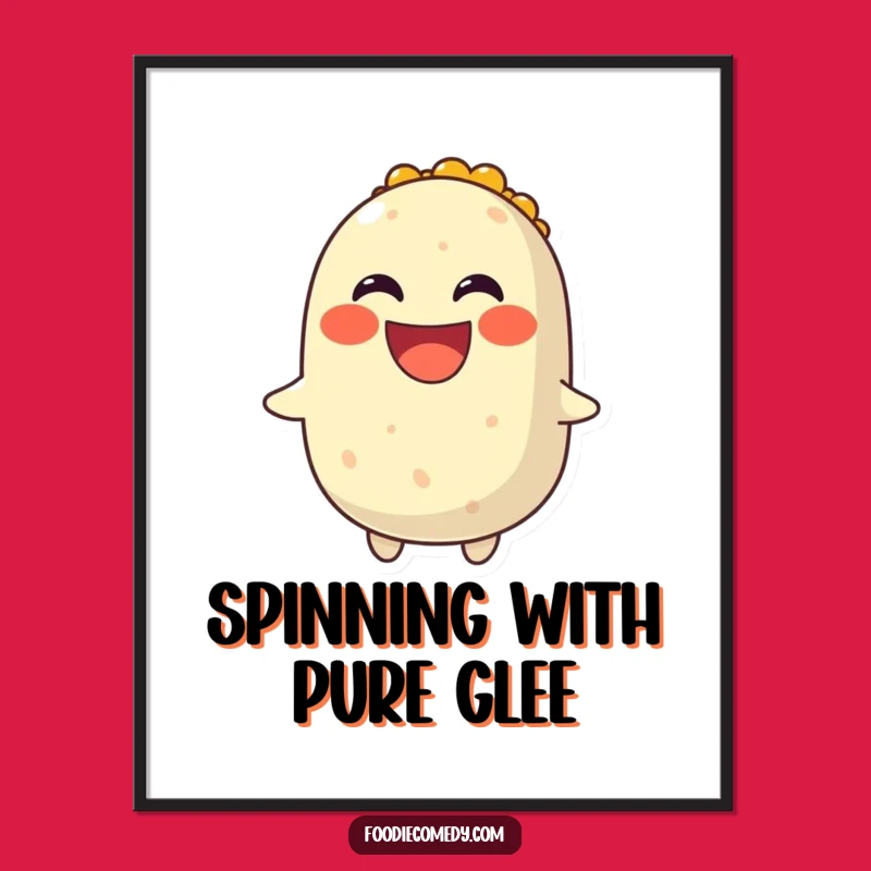 Funny Spinning Burrito Poster - Vibrant Wall Art for a Festive Home