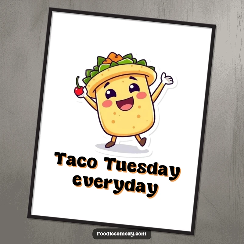 Funny Poster: A taco character happily jigs with a chili pepper, creating a vibrant and amusing piece of wall art.