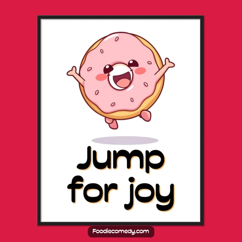 Funny Donut Jump Poster: Bring Sweet Energy Home with this Hilarious Art!