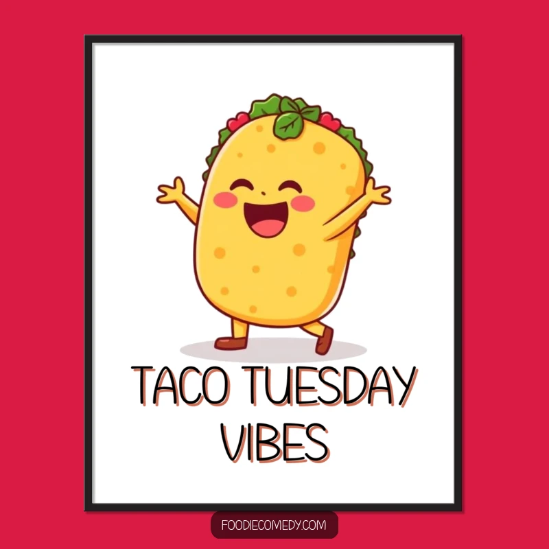Funny Taco Salsa Dance Poster: Vibrant Wall Art, Unique Gift
