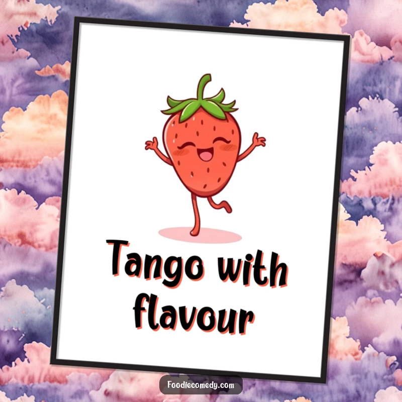Funny strawberry poster showcasing a giggling strawberry with legs doing a lively flamenco step, adding vibrant humor.