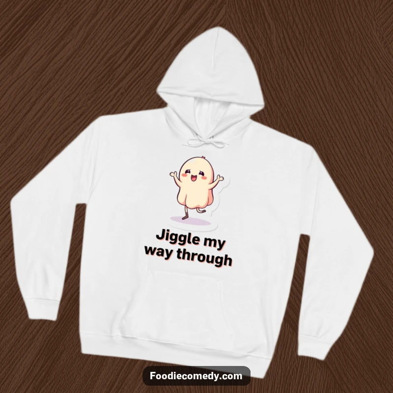 Funny Jelly Hoodie: A wobbly jelly character is captured mid-jig, radiating pure, bouncy fun.