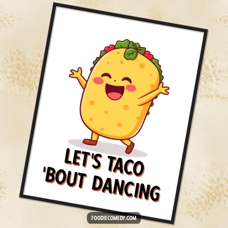 Funny Free Printable wall art: A joyful taco in mid-salsa dance, bringing vibrant energy and fun to the room.