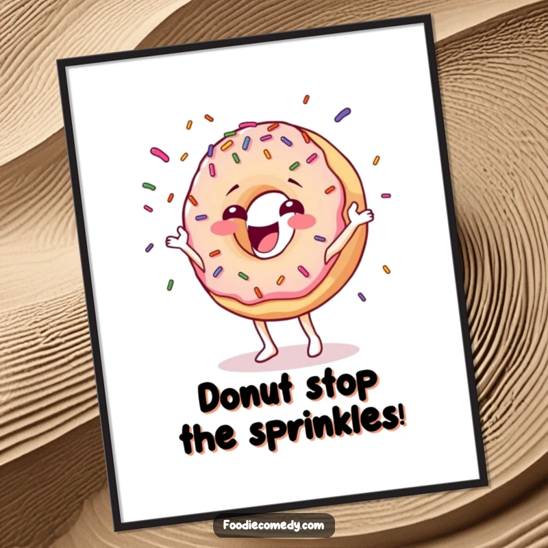 Funny Free Printable Wall Art of a happy donut character gleefully juggling a cascade of colorful sprinkles, adding a touch of sweet fun.