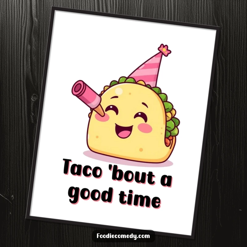 Funny Free Printable Wall Art of a happy taco wearing a small party hat and blowing a party horn, radiating pure joy.