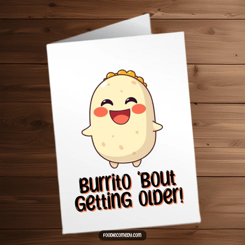 Funny Free Printable Birthday Card: A smiling burrito spinning energetically with a wide, joyful grin, celebrating a birthday.