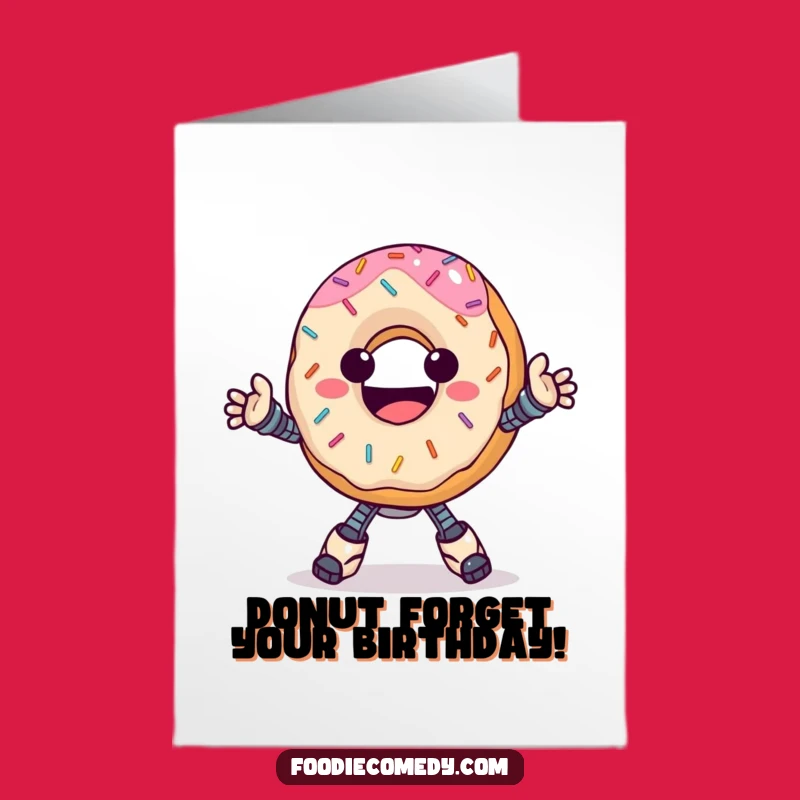 Free Printable Birthday Card: Donut Robot Dancing, Fun Downloadable Gift for Sweet Days