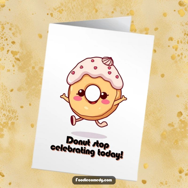 Funny free printable birthday card of a cheerful donut character with frosting hair skipping joyfully, spreading happiness.
