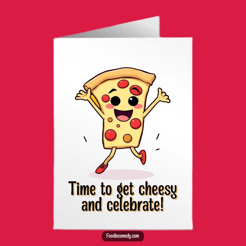 Free Printable Birthday Card: Pizza Slice Breakdancing Fun Downloadable Gift
