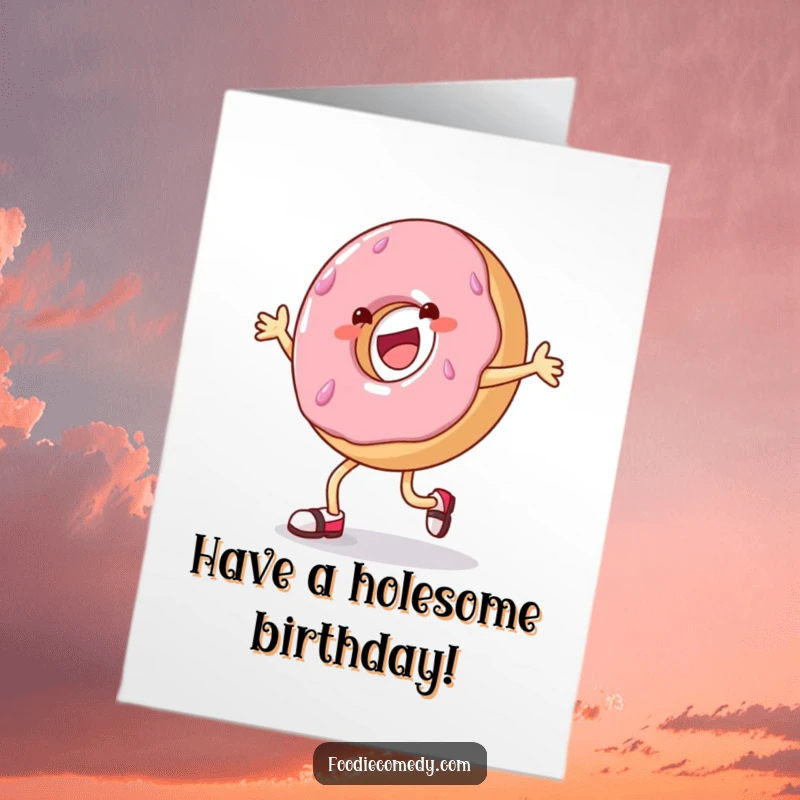 Funny Free Printable birthday card: A cheerful donut performing an energetic tap dance, celebrating with sugary moves.