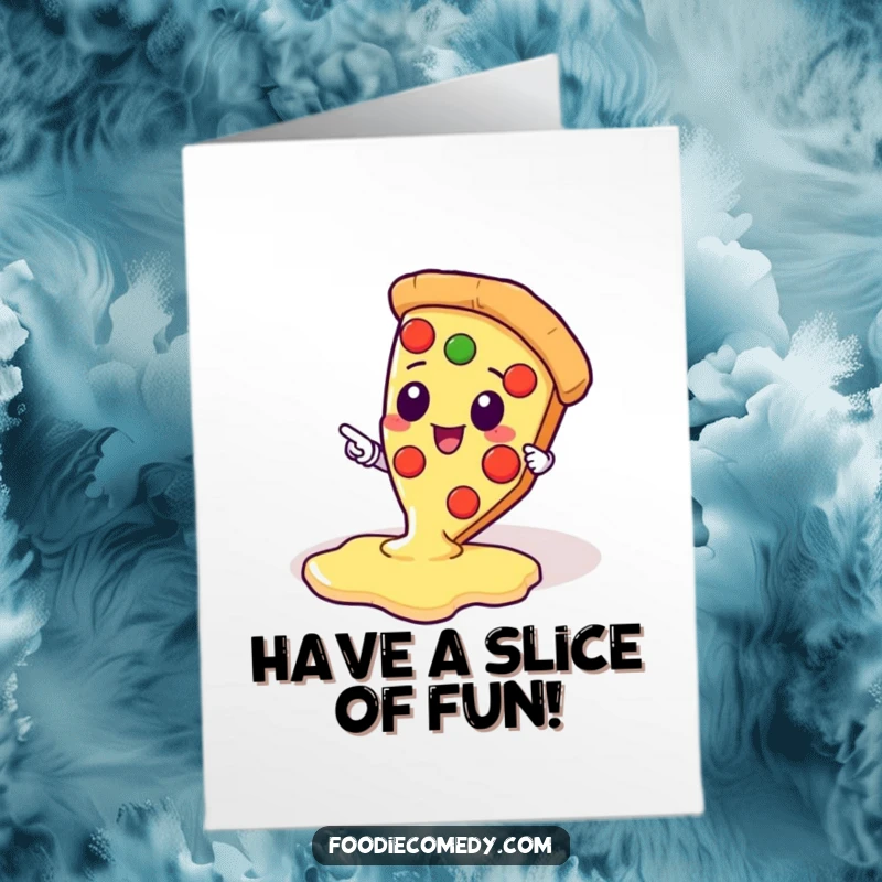 Funny Free Printable Birthday Card: Kawaii pizza slice enthusiastically pointing at a pool of dripping cheese.