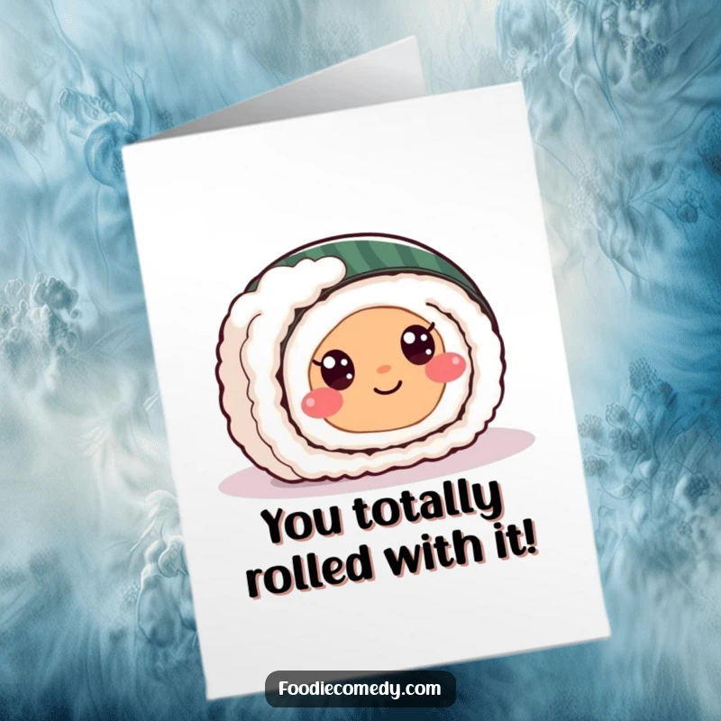Funny Free Printable Congratulations Card: Joyful sushi roll with eyes slides triumphantly across a surface.
