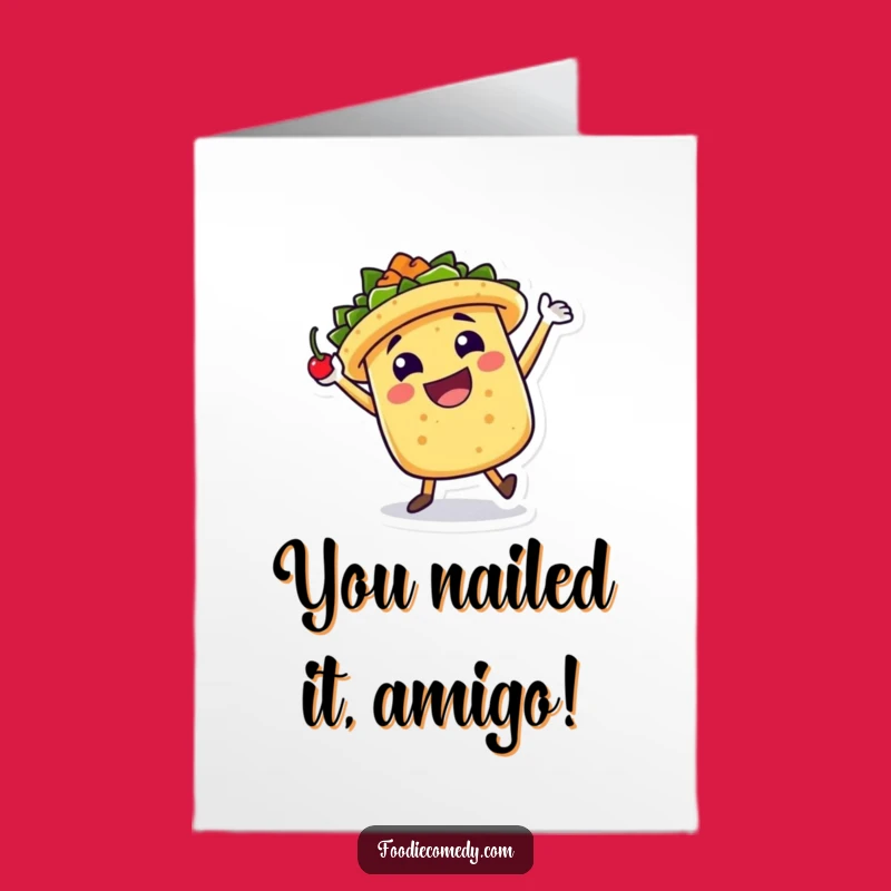 Free Printable Congrats Card: Taco Jig Funny Downloadable Gift for Success!