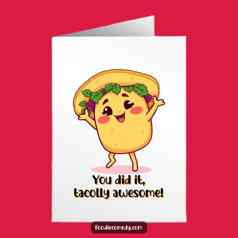 Free Printable Congrats Card: Taco Salsa Dancing Celebration, Humorous Downloadable