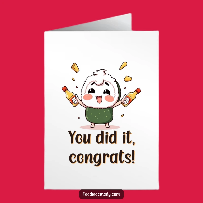 Free Printable Congrats Card: Juggling Sushi Funny Downloadable for Your Awesome Feat