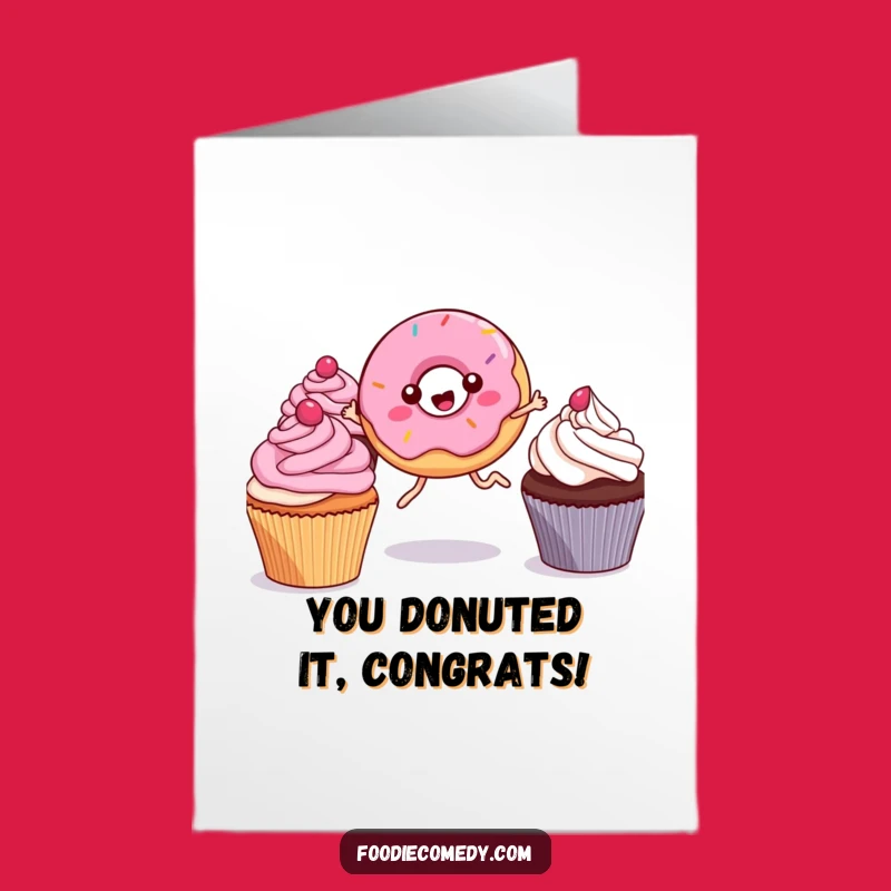 Free Printable Congrats Card: Kawaii Donut Legs Celebrate Success, Funny Downloadable Gift for Wins!