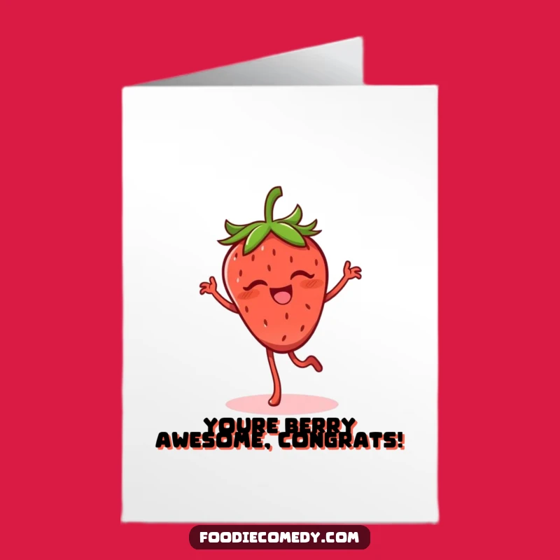 Free Printable Strawberry Congrats Card: Funny Flamenco for Your Downloadable Gift