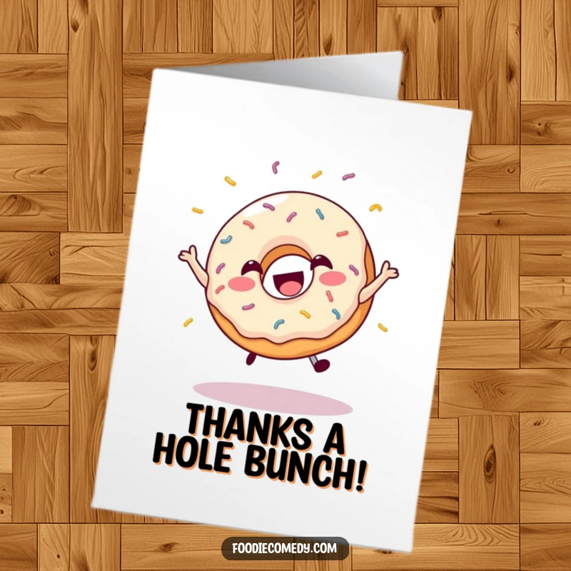 Funny Free Printable Thank You Card: A happy donut with sprinkles flying, leaping joyfully to express thanks, printable design.