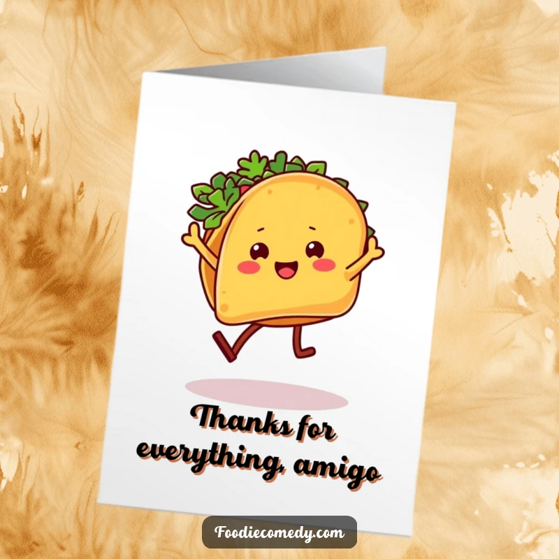 Funny free printable thank you card with a taco character with legs performing a passionate and comical salsa.