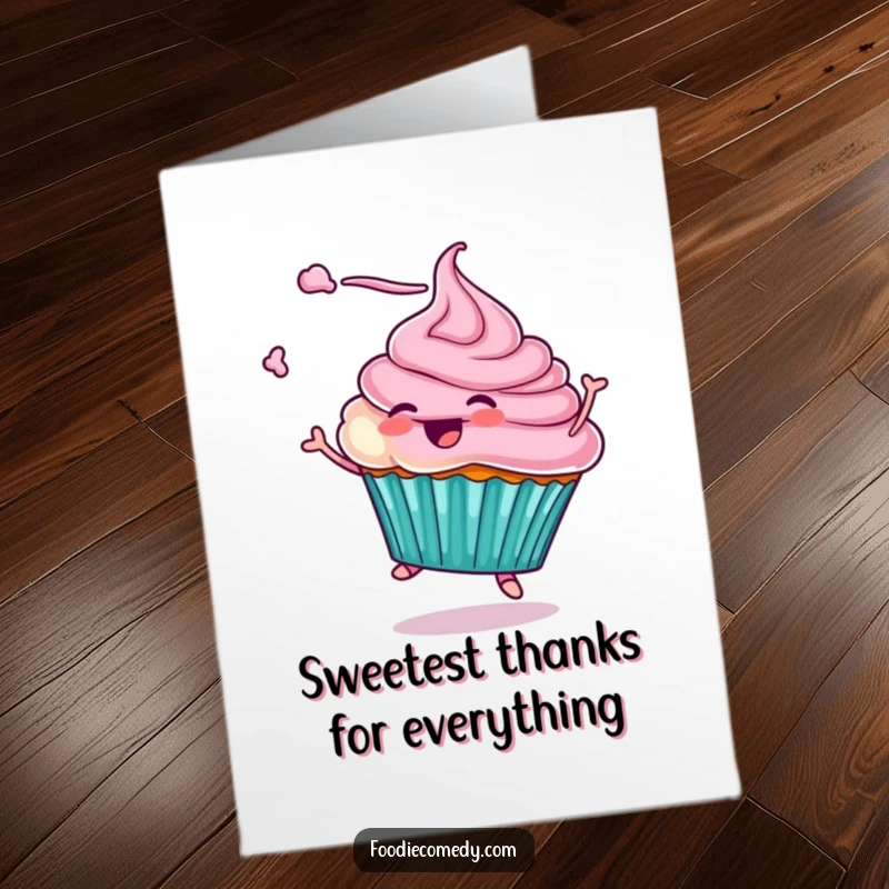 Funny Free Printable Thank You Card: A happy cupcake character twirling joyfully to say thank you.