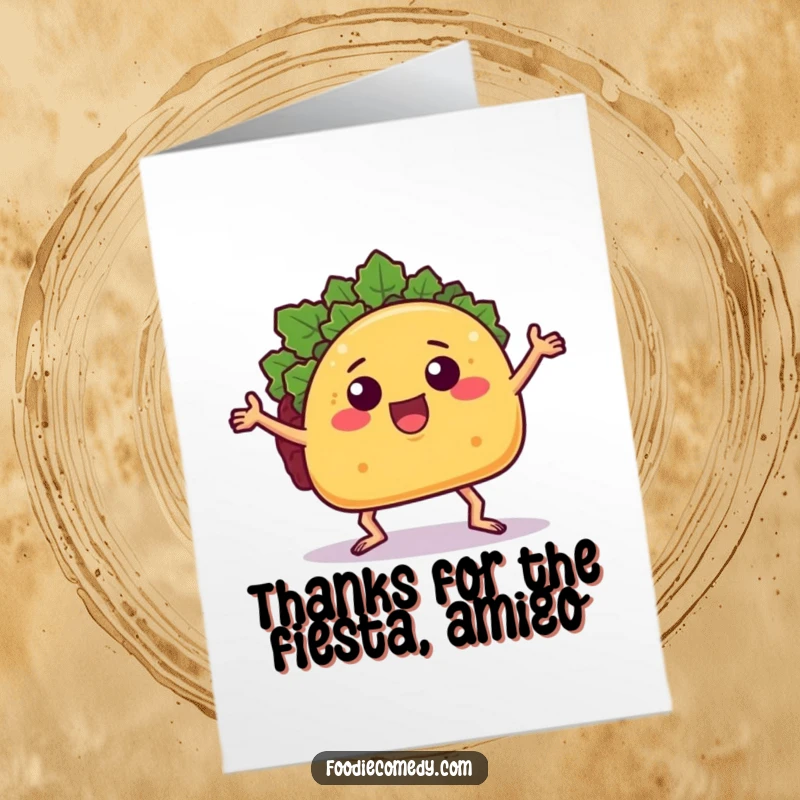 Funny Free Printable Thank You Card: A taco with arms and legs dances energetically, expressing sincere thanks.