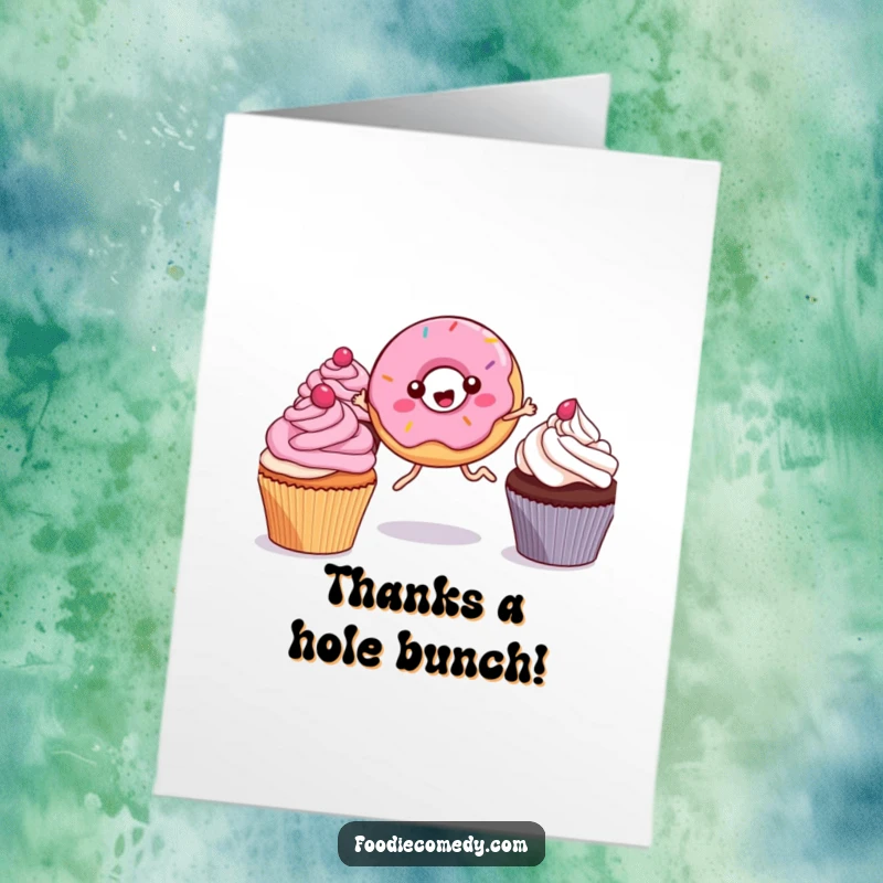Funny Free Printable Thank You Card: A kawaii donut with tiny legs, captured mid-leap between miniature cupcakes, conveying thanks.